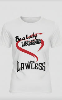 White t-shirt with red heart graphic and text 'Be A Lady/ Legend live Lawless'. design on front of shirt