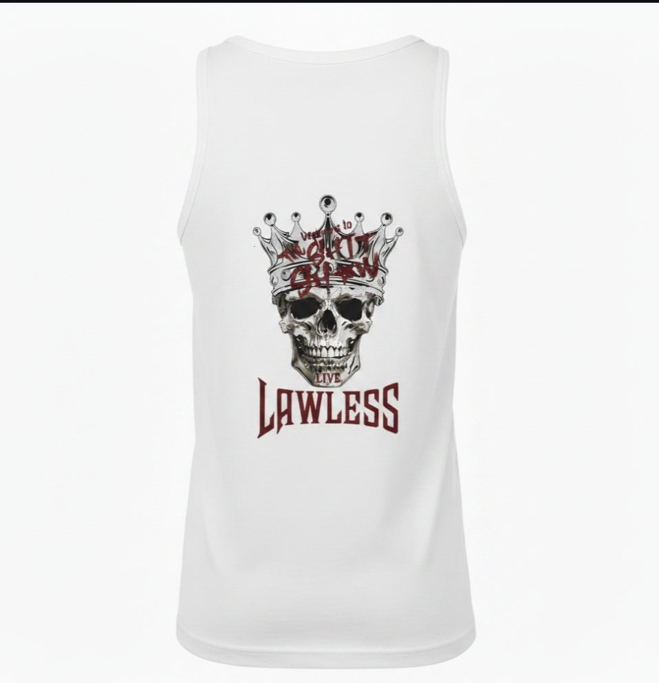 White tank with a skull wearing a crown and 'Welcome to the shit Show  Live Lawless' in red text. Design on the back