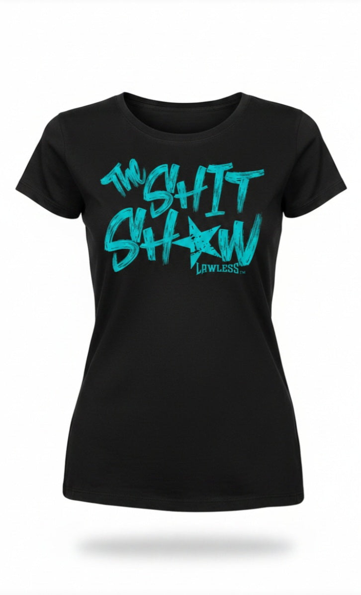 Black t-shirt with teal text 'The Shit Show'. design on the front